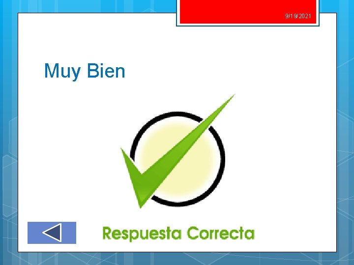 9/19/2021 Muy Bien 9/19/2021 Muy Bien
