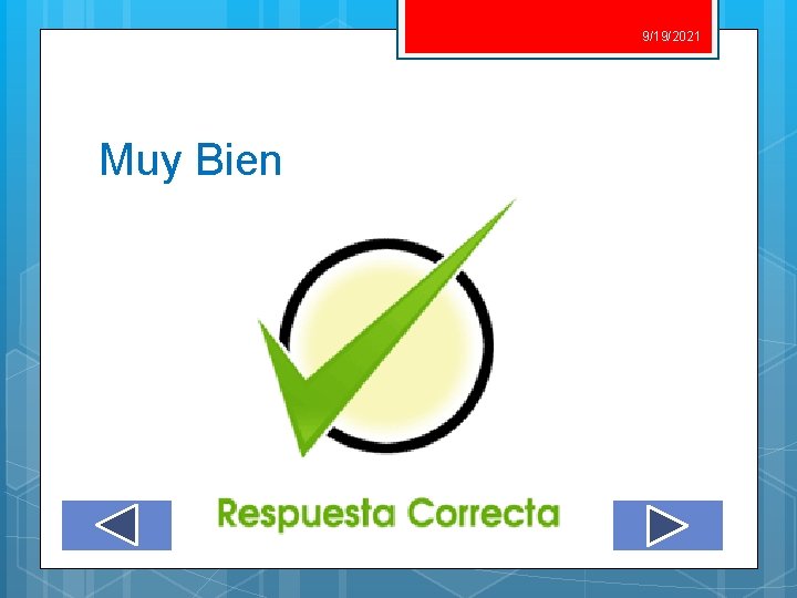 9/19/2021 Muy Bien 9/19/2021 Muy Bien