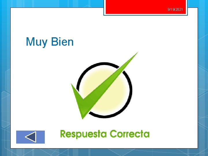 9/19/2021 Muy Bien 9/19/2021 Muy Bien