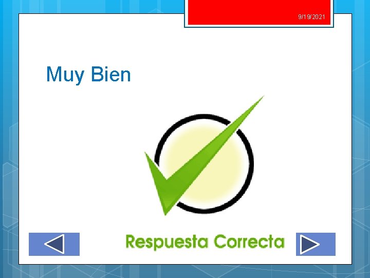 9/19/2021 Muy Bien 9/19/2021 Muy Bien