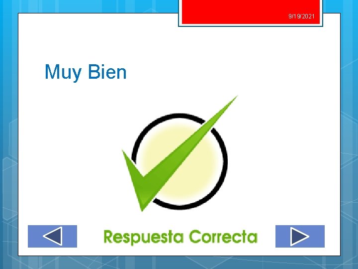 9/19/2021 Muy Bien 9/19/2021 Muy Bien