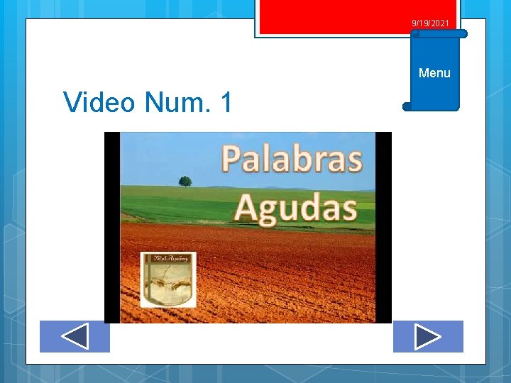 9/19/2021 Menu Video Num. 1 9/19/2021 Menu Video Num. 1