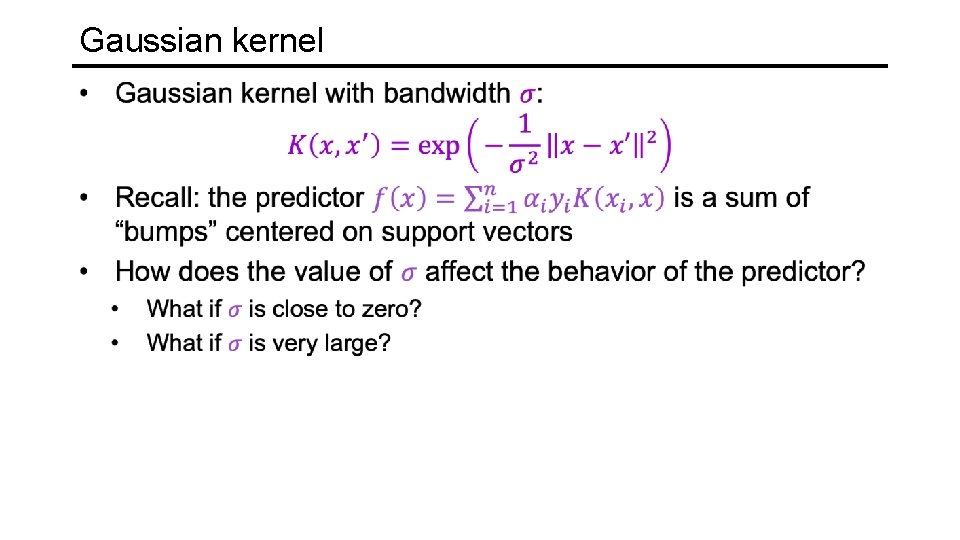 Gaussian kernel 