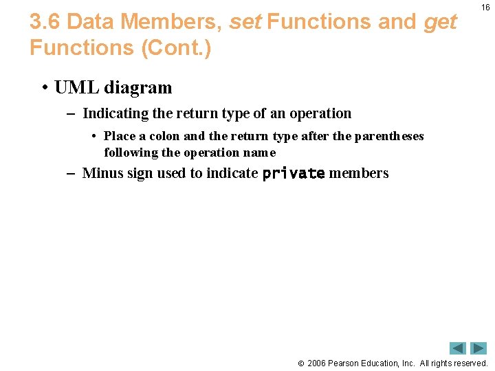 3. 6 Data Members, set Functions and get Functions (Cont. ) 16 • UML