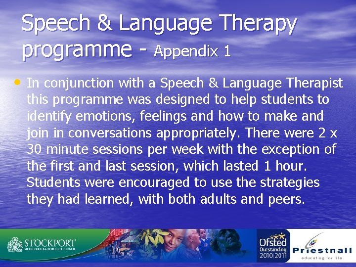 Speech & Language Therapy programme - Appendix 1 • In conjunction with a Speech