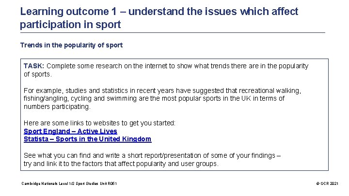 Learning outcome 1 – understand the issues which affect participation in sport Trends in
