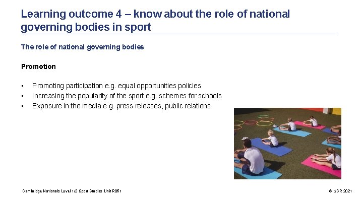 Learning outcome 4 – know about the role of national governing bodies in sport