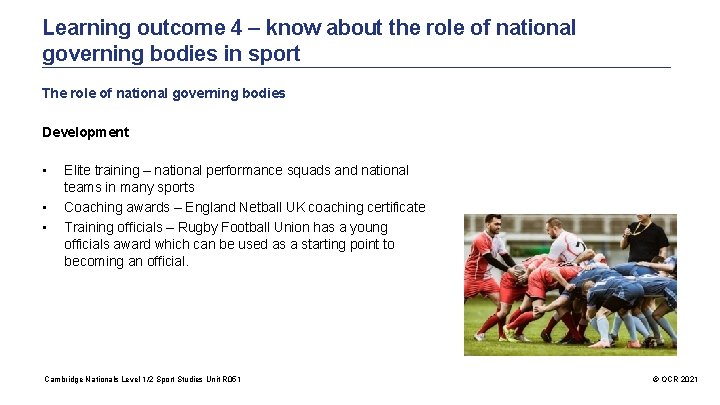 Learning outcome 4 – know about the role of national governing bodies in sport