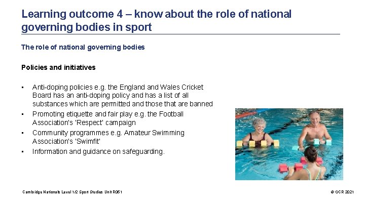 Learning outcome 4 – know about the role of national governing bodies in sport