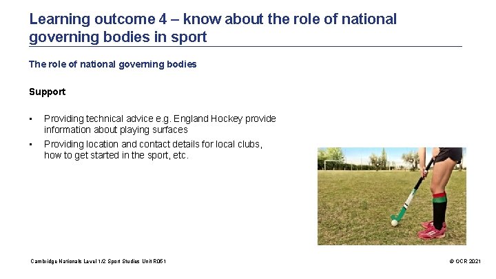 Learning outcome 4 – know about the role of national governing bodies in sport