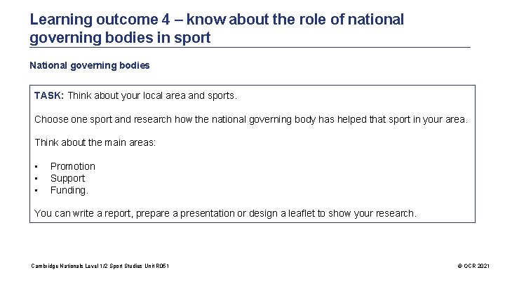 Learning outcome 4 – know about the role of national governing bodies in sport