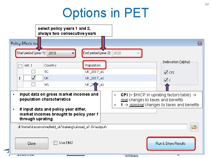Options in PET select policy years 1 and 2, always two consecutive years •