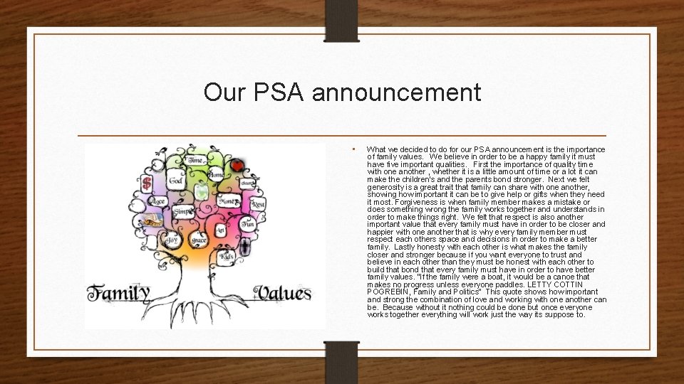 Our PSA announcement • What we decided to do for our PSA announcement is