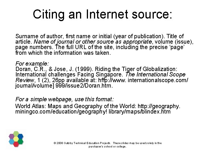 Citing an Internet source: Surname of author, first name or initial (year of publication).