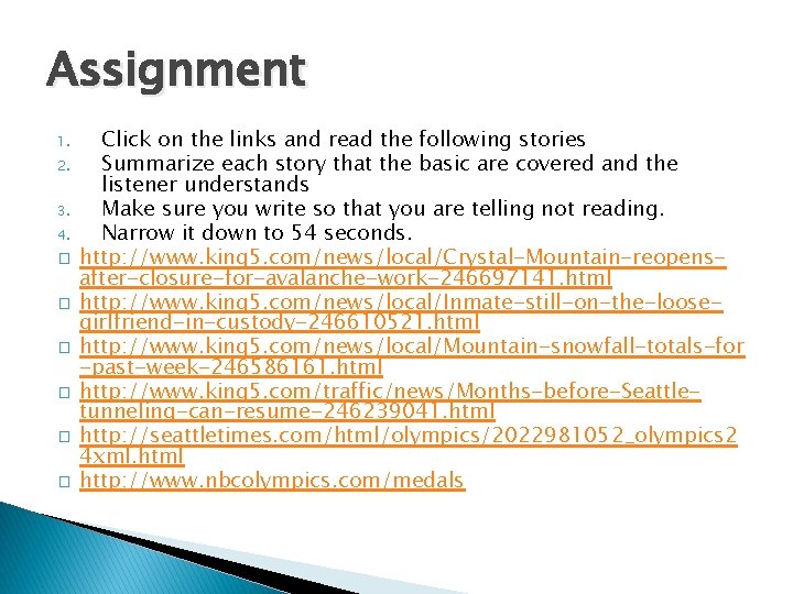 Assignment 1. 2. 3. 4. � � � Click on the links and read