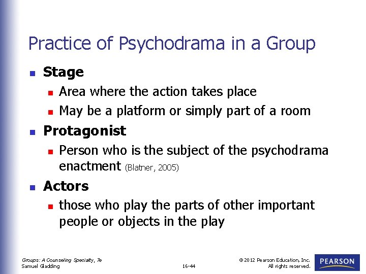 Practice of Psychodrama in a Group n Stage n n n Protagonist n n