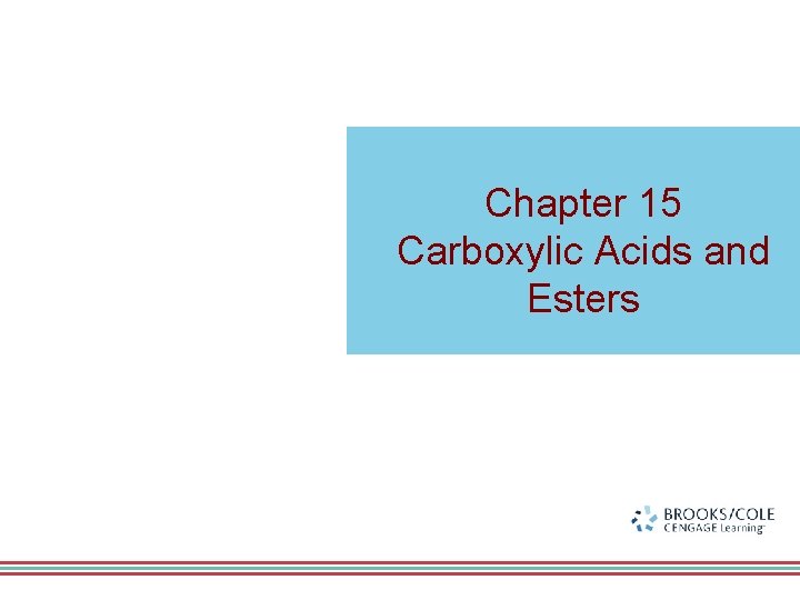 Chapter 15 Carboxylic Acids and Esters 