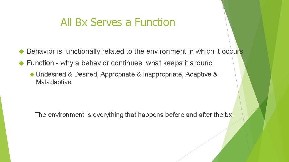 Identifying Describing and Assessing Behavior Week 2 October