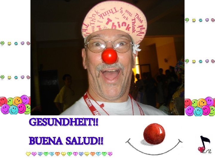 GESUNDHEIT!! BUENA SALUD!! 