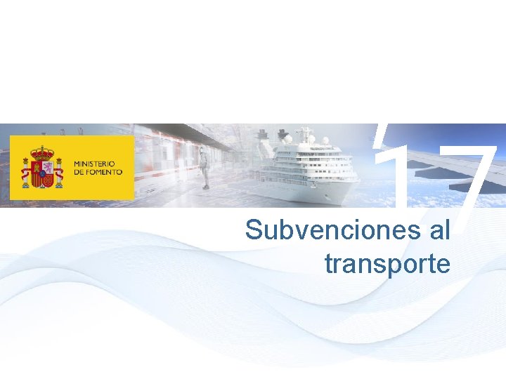 ’ 17 Subvenciones al transporte 