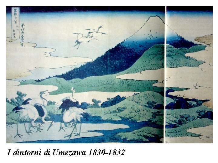 I dintorni di Umezawa 1830 -1832 