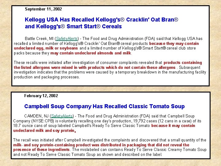 September 11, 2002 Kellogg USA Has Recalled Kellogg's® Cracklin' Oat Bran® and Kellogg's® Smart