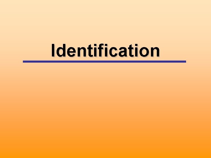 Identification 