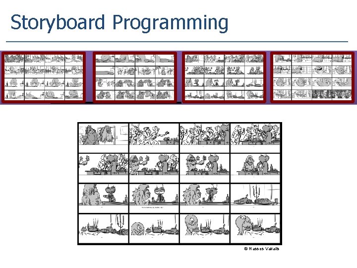 Storyboard Programming © Nassos Vakalis 