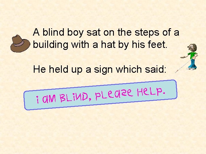 A blind boy sat on the steps of a building with a hat by