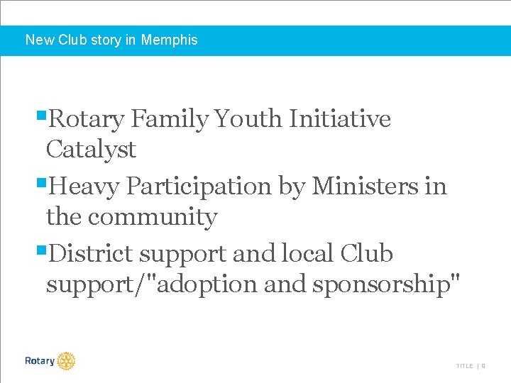 Bridging the Rotary Racial Divide New Club Development