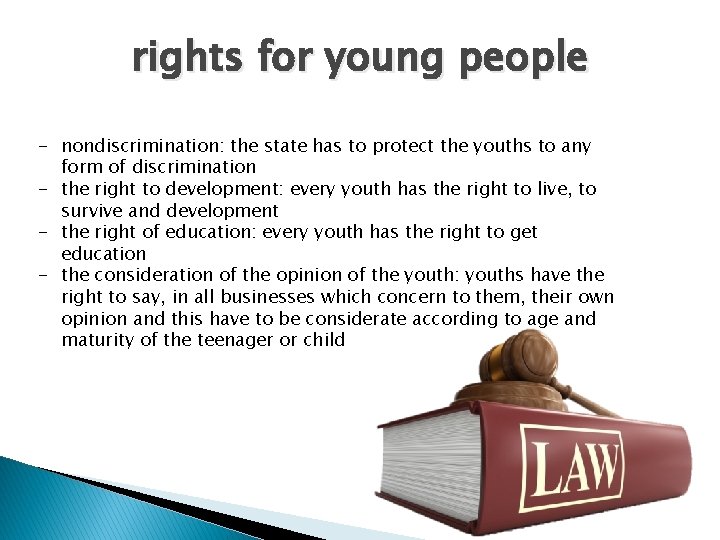 rights for young people - nondiscrimination: the state has to protect the youths to