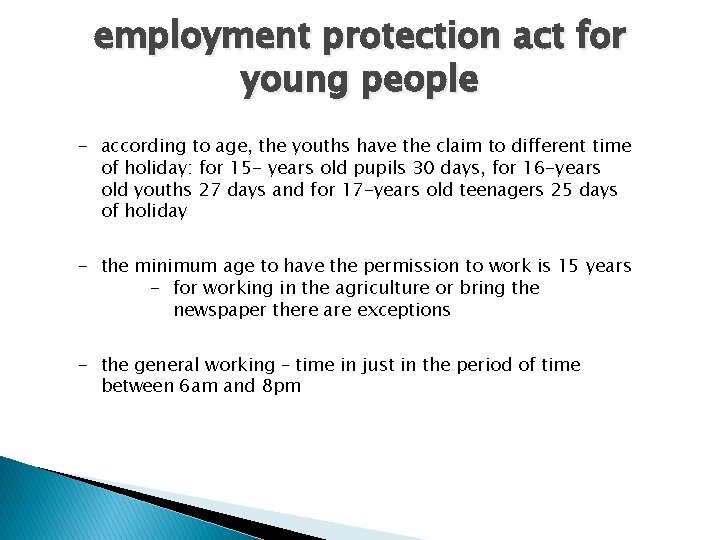 employment protection act for young people - according to age, the youths have the