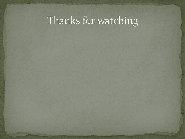 Thanks for watching 