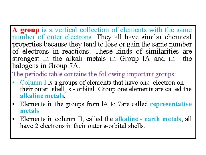 A group is a vertical collection of elements with the same number of outer