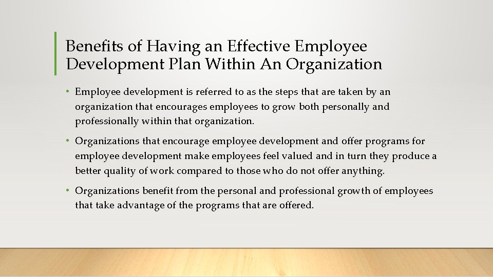 Benefits of Having an Effective Employee Development Plan Within An Organization • Employee development