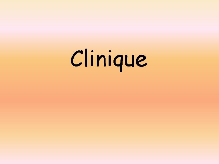 Clinique 