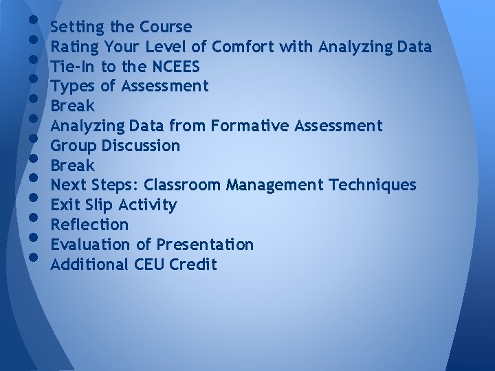  • Setting the Course • Rating Your Level of Comfort with Analyzing Data