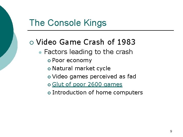 The Console Kings ¡ Video Game Crash of 1983 l Factors leading to the