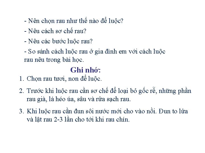 - Nên chọn rau như thế nào để luộc? - Nêu cách sơ chế