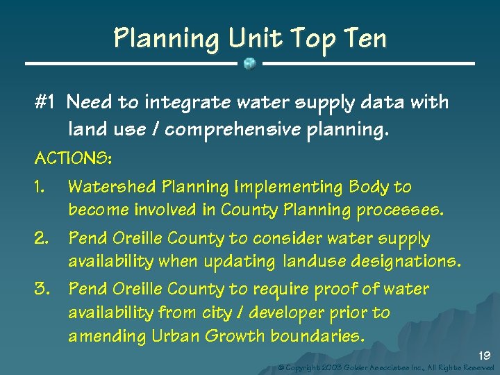 Planning Unit Top Ten #1 Need to integrate water supply data with land use