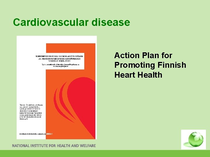 Cardiovascular disease Action Plan for Promoting Finnish Heart Health 