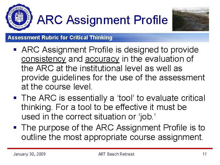 ARC Assignment Profile Assessment Rubric for Critical Thinking § ARC Assignment Profile is designed