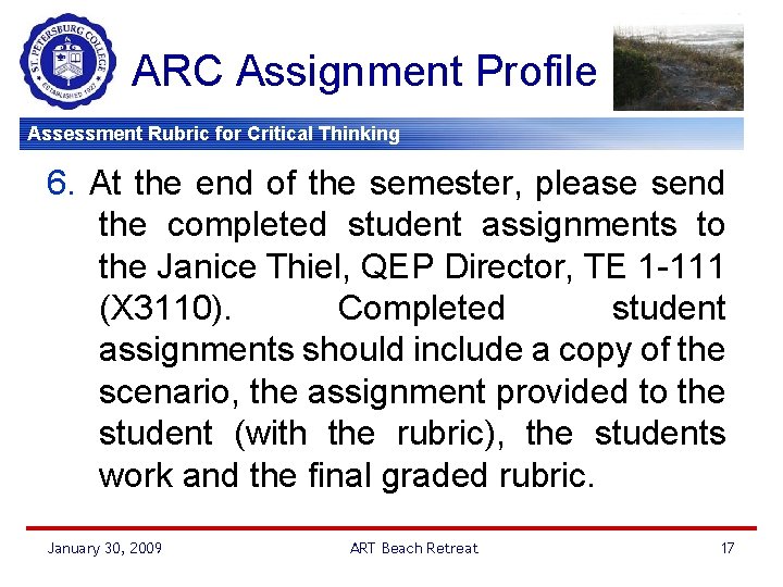 ARC Assignment Profile Assessment Rubric for Critical Thinking 6. At the end of the