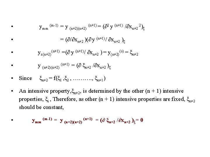  • ymm (m-1) = y (n+2) (n+1) = (∂2 y (n+1) /∂xn+2 2)ξ