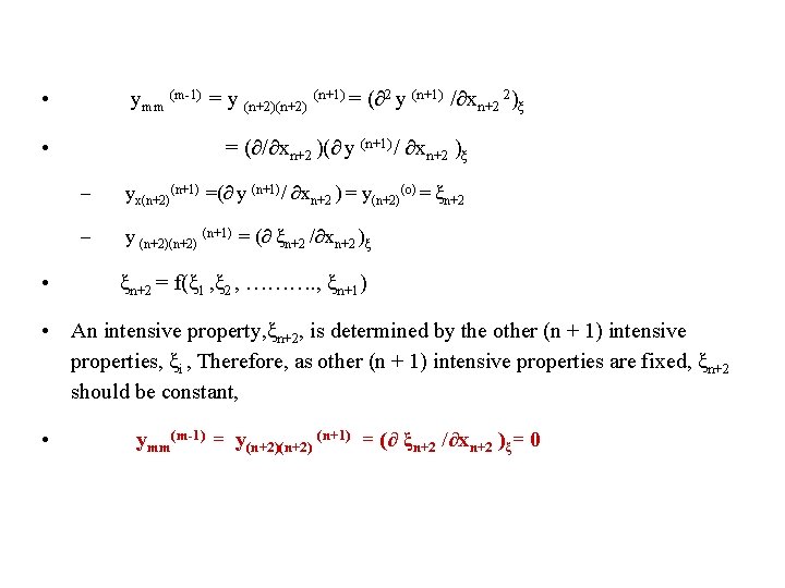  • ymm (m-1) = y (n+2) (n+1) = (∂2 y (n+1) /∂xn+2 2)ξ