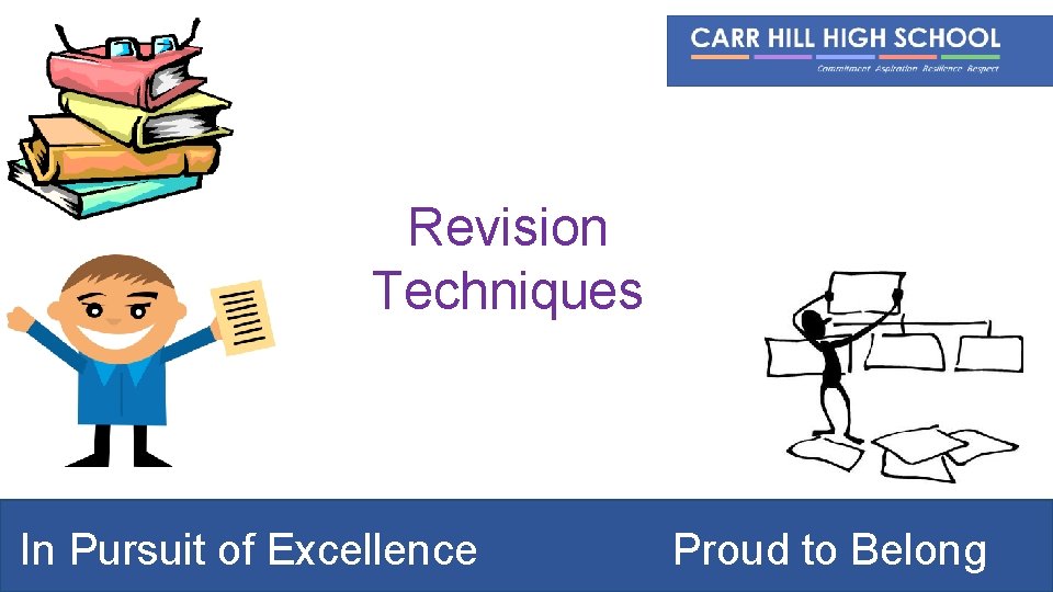 Revision Techniques In Pursuit of Excellence Proud to Belong 