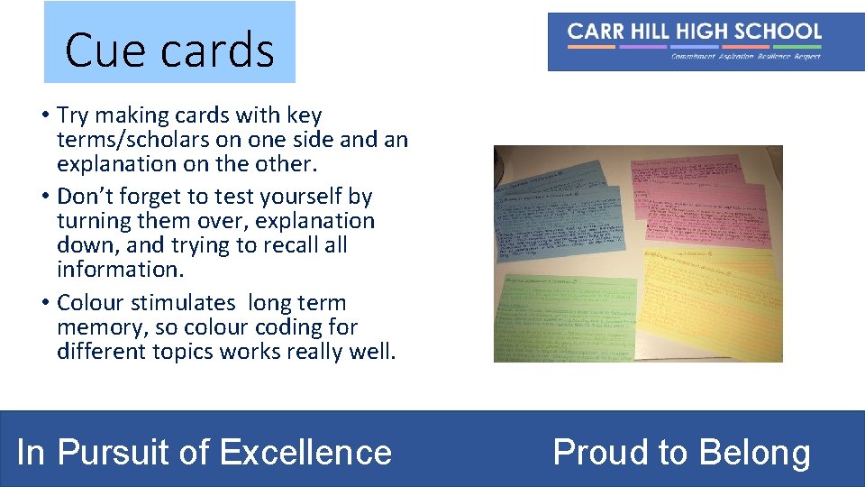 Cue cards • Try making cards with key terms/scholars on one side and an