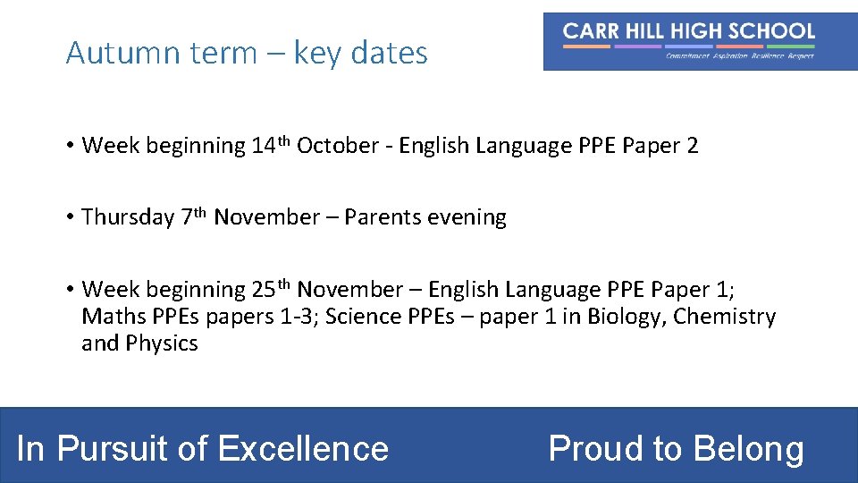 Autumn term – key dates • Week beginning 14 th October - English Language