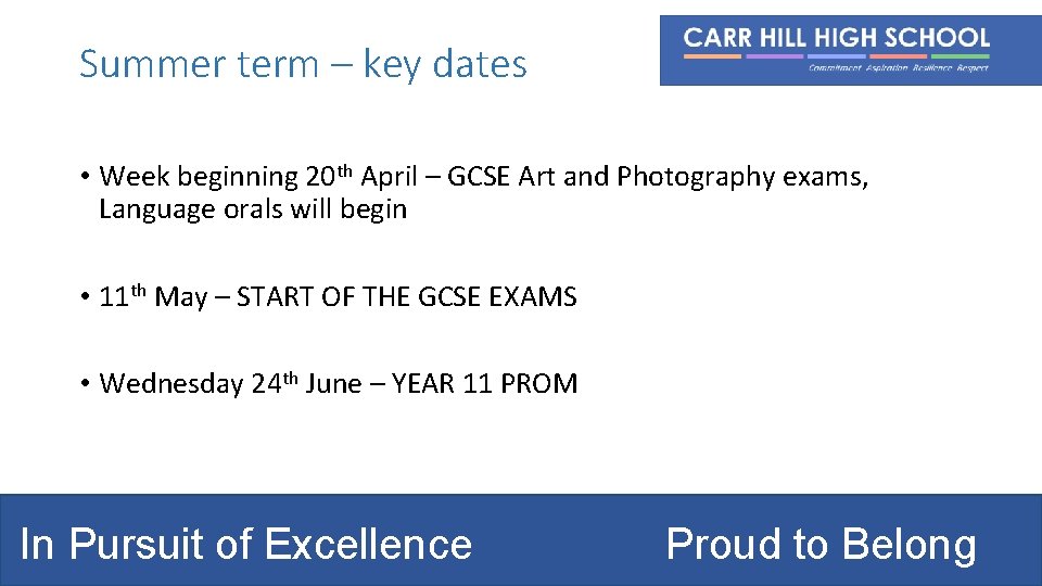 Summer term – key dates • Week beginning 20 th April – GCSE Art