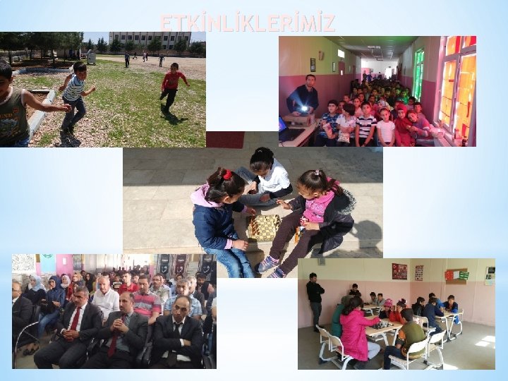 ETKİNLİKLERİMİZ 